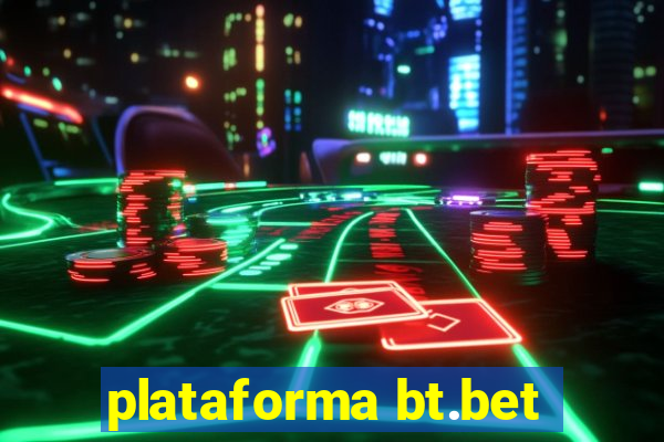 plataforma bt.bet